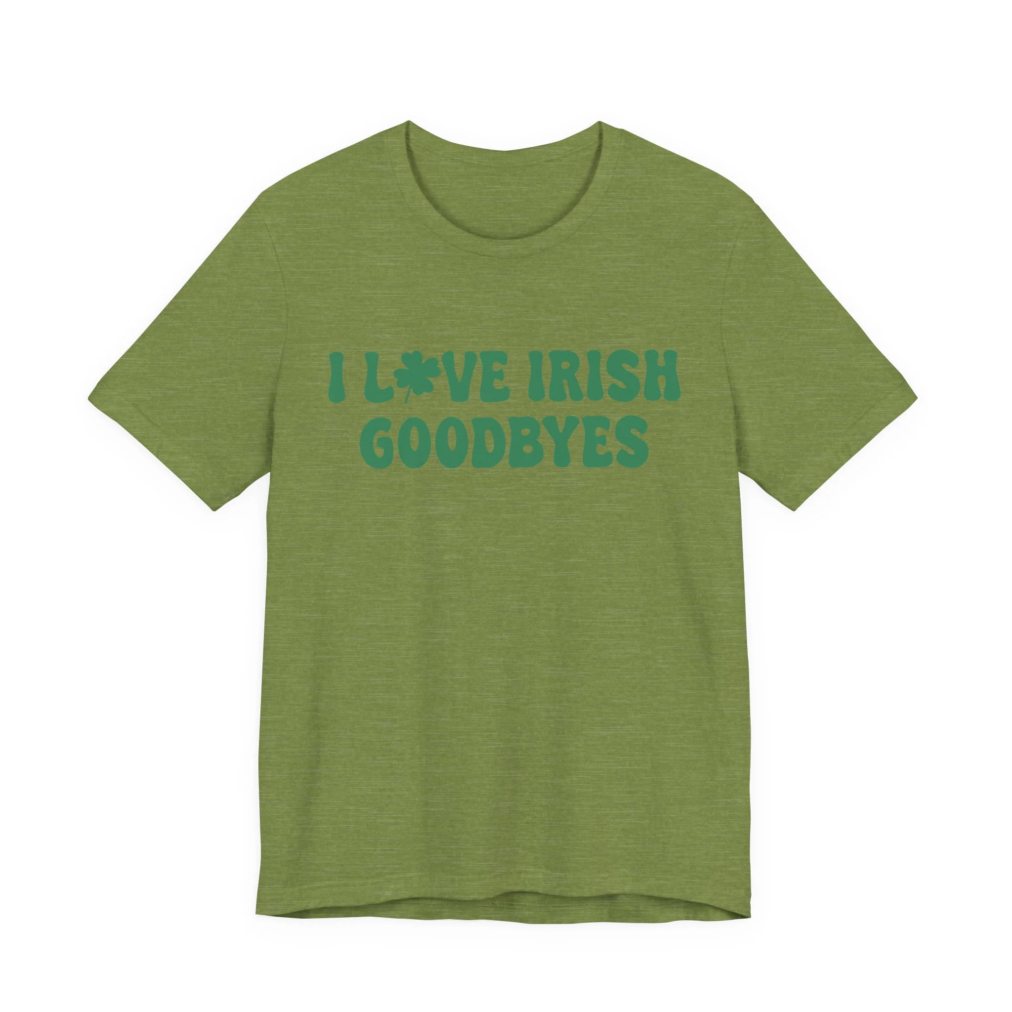 I Love Irish Goodbyes - Unisex Jersey Short Sleeve Tee - Image 6
